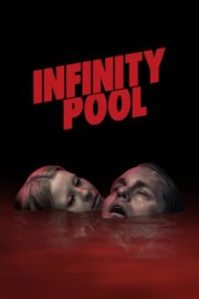 Infinity Pool – 1080p Full HD izle